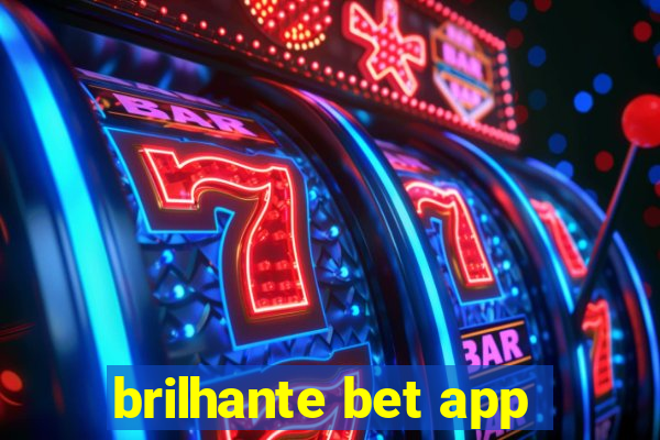 brilhante bet app